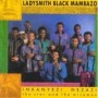 LADYSMITH BLACK MAMBAZO LADYSMITH BLACK MAMBAZO
