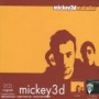 MICKEY 3D MICKEY 3D