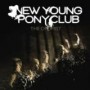NEW YOUNG PONY CLUB NEW YOUNG PONY CLUB