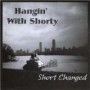 SHORT CHANGED