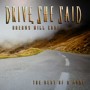 DRIVE SHE SAID DRIVE SHE SAID
