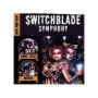 SWITCHBLADE SYMPHONY