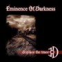 EMINENCE OF DARKNESS
