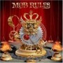 MOB RULES MOB RULES