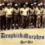 DROPKICK MURPHYS DROPKICK MURPHYS
