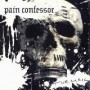 PAIN CONFESSOR PAIN CONFESSOR