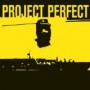 PROJECT PERFECT PROJECT PERFECT