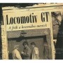 LOCOMOTIV GT