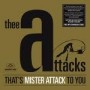 THEE ATTACKS THEE ATTACKS