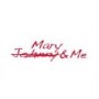 MARY & ME