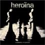 HEROINA