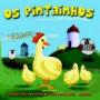 OS PINTAINHOS OS PINTAINHOS