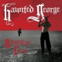 HAUNTED GEORGE