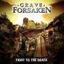 GRAVE FORSAKEN GRAVE FORSAKEN