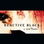 REACTIVE BLACK