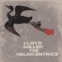MILLER LLOYD & THE HELIOCENTRICS