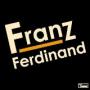 FRANZ FERDINAND