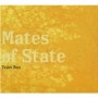 MATES OF STATE