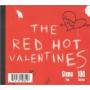 RED HOT VALENTINES RED HOT VALENTINES