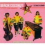 SENOR COCONUT