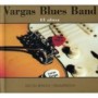 VARGAS BLUES BAND