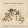TELEVISION PERSONALITIES