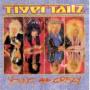 TIGERTAILZ TIGERTAILZ