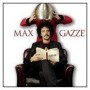 GAZZE MAX