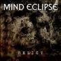 MIND ECLIPSE MIND ECLIPSE
