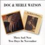 WATSON DOC & MERLE