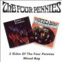 FOUR PENNIES FOUR PENNIES