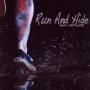RUN & HIDE