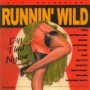 RUNNIN WILD