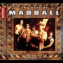 MADBALL MADBALL