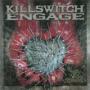 KILLSWITCH ENGAGE