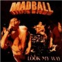 MADBALL MADBALL