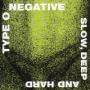 TYPE O NEGATIVE