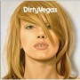 DIRTY VEGAS