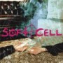 SOFT CELL