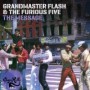 GRANDMASTER FLASH & FURIOUS FIVE