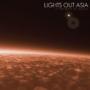 LIGHTS OUT ASIA LIGHTS OUT ASIA