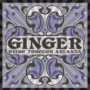 GINGER