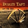 TAFT DUDLEY TAFT DUDLEY