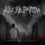 KILL THE PARISH KILL THE PARISH
