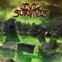 EVIL SURVIVES EVIL SURVIVES