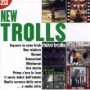 NEW TROLLS NEW TROLLS