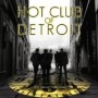 HOT CLUB OF DETROIT