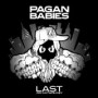 PAGAN BABIES PAGAN BABIES