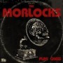 MORLOCKS
