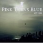 PINK TURNS BLUE PINK TURNS BLUE